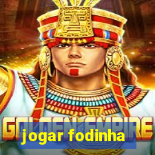 jogar fodinha